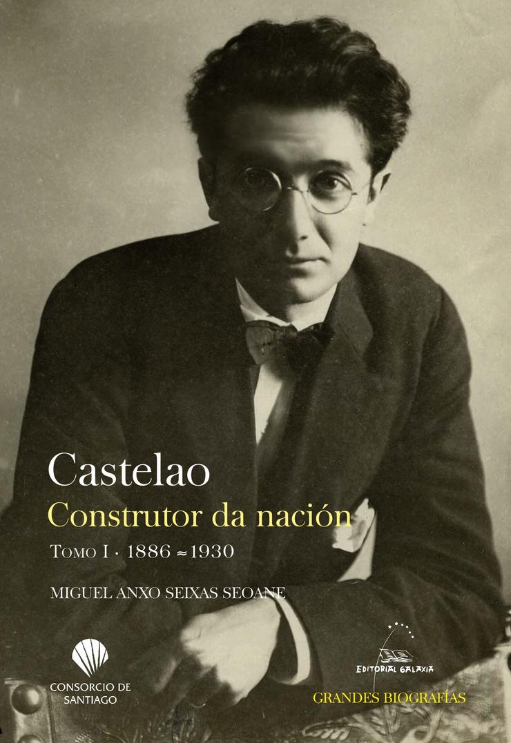 Galaxia e o Consorcio de Santiago publican 'Castelao. Construtor dá nación', a biografía máis completa do autor. GALAXIA 